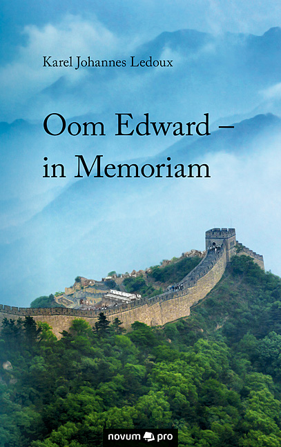 Oom Edward - in Memoriam Oom Edward - in Memoriam