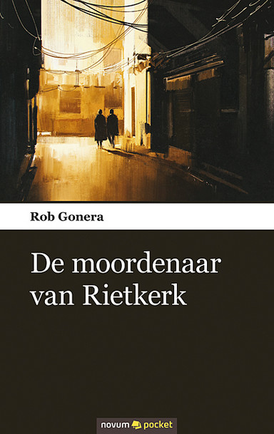 De moordenaar van Rietkerk Cover: De moordenaar van Rietkerk