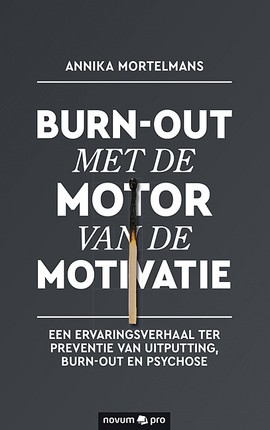 Burn-out met de motor van de motivatie