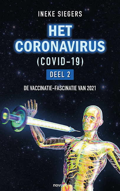 HET CORONAVIRUS (COVID-19) – Deel 2 HET CORONAVIRUS (COVID-19) – Deel 2